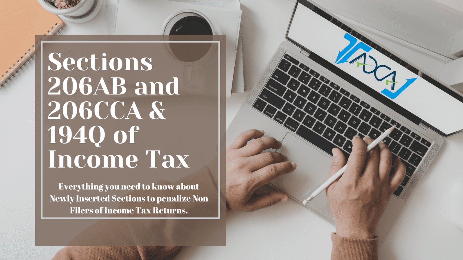 Sections 206AB and 206CCA & 194Q of Income Tax
